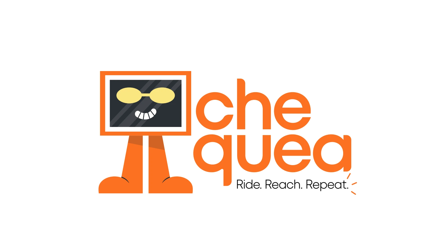 Chequea — Ride. Reach. Repeat.