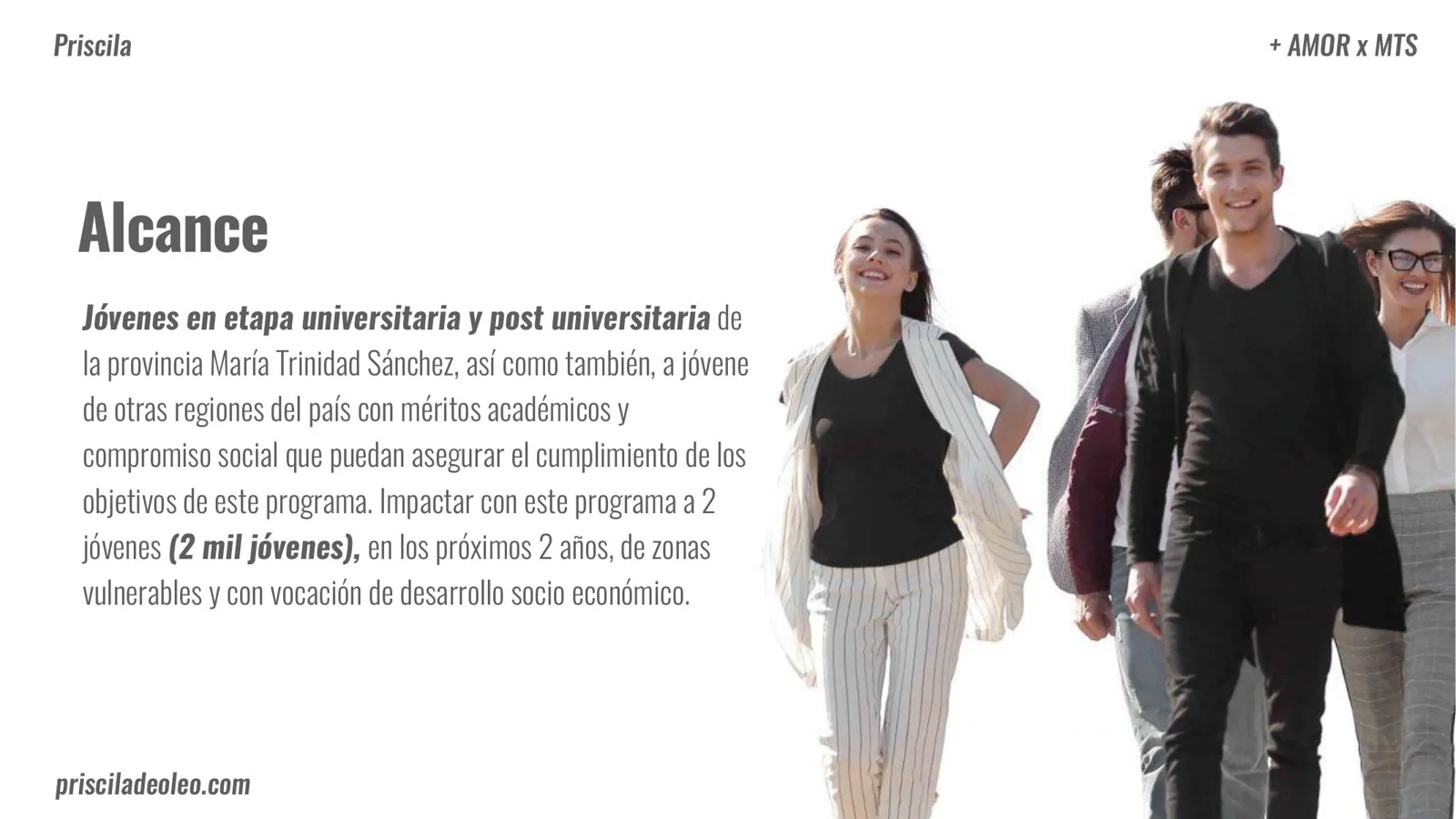 Priscila de Óleo — Presentación