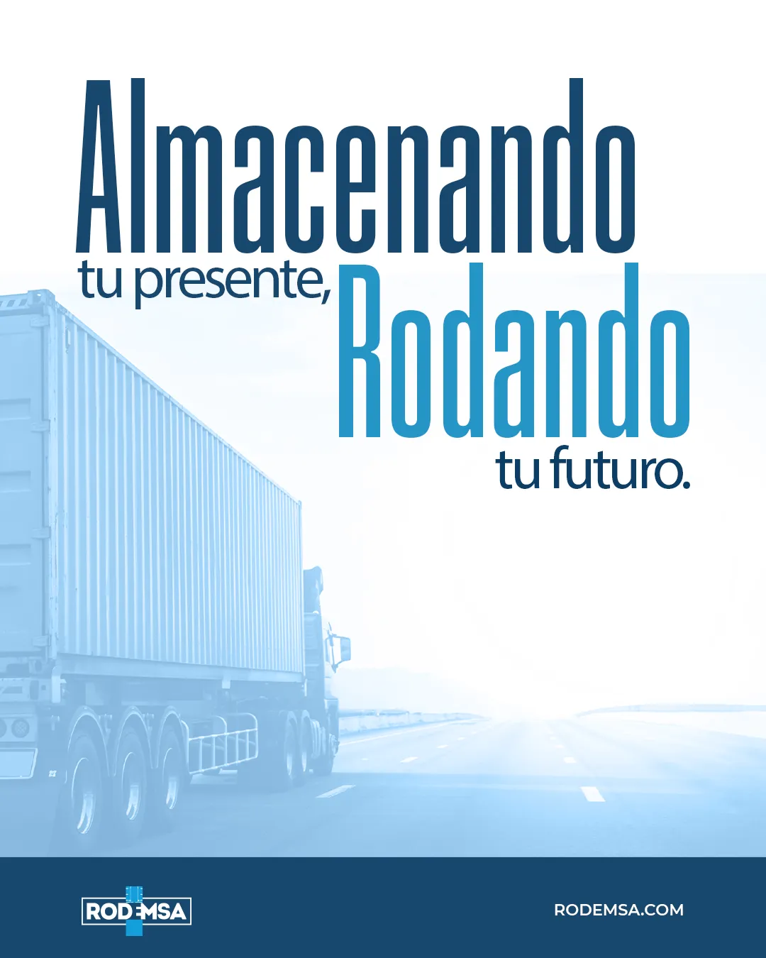 Rodemsa — Campaña
