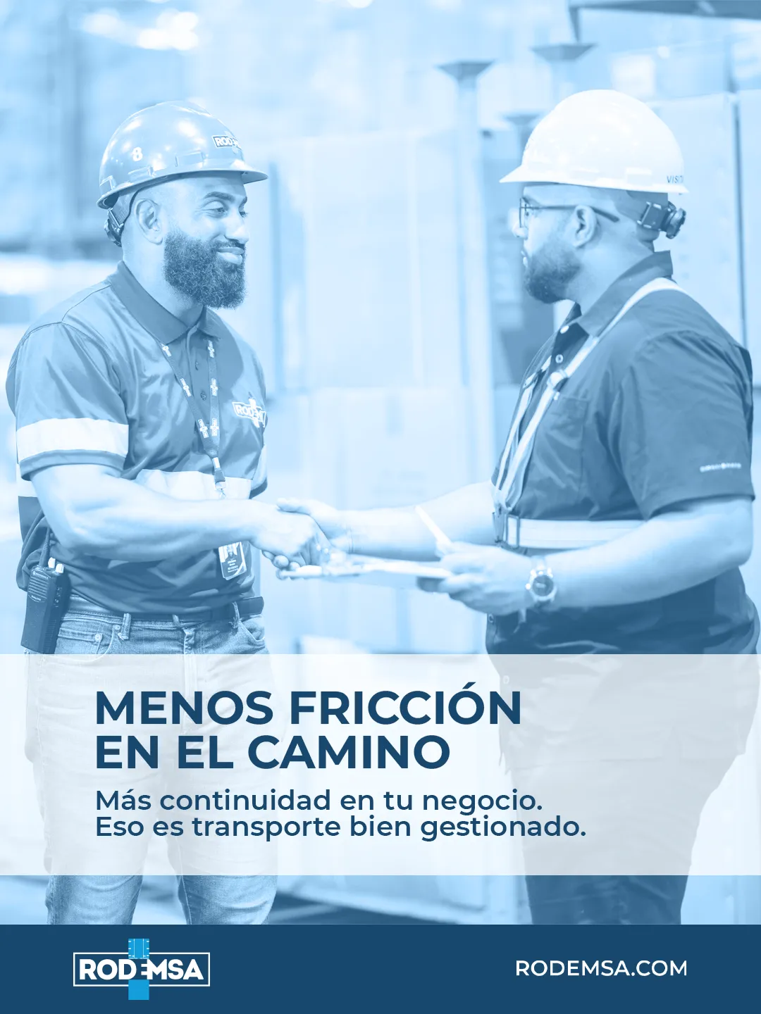 Rodemsa — Campaña