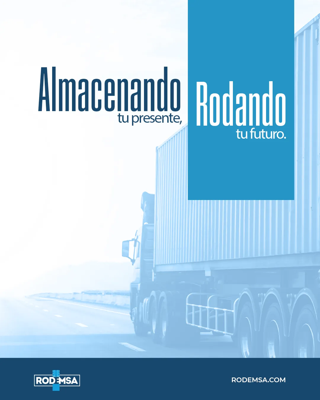 Rodemsa — Campaña